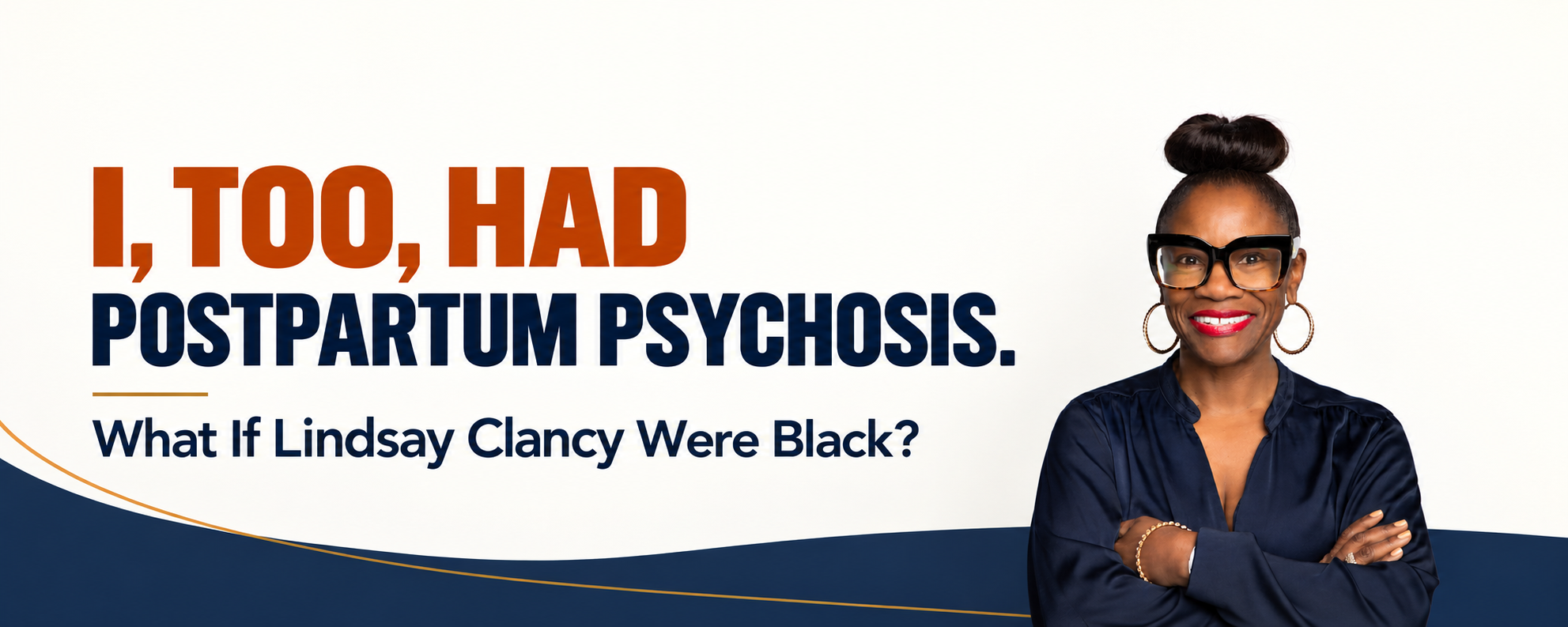 Kimberly Seals Allers with the headline, I, Too Had Postpartum Psychosis
